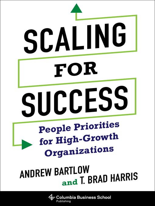 Title details for Scaling for Success by T. Brad Harris - Available